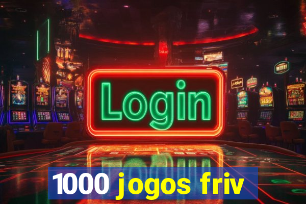 1000 jogos friv